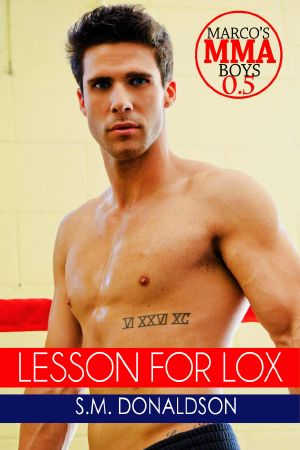 [Marco's MMA Boys 0.50] • Lesson for Lox